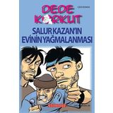DEDE KORKUT - SALUR KAZAN'IN EVININ YAĞMALANMASI - KOLEKTIF
