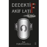 Dedektif Akif Latif - Aslı Furuncuoğlu
