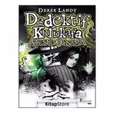 DEDEKTIF KURUKAFA ATEŞLE OYNAMA - DEREK LANDY