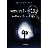 Dedektif Şiko Yelken Krallığı - Recep Turhan