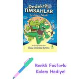 Dedektif Timsahlar 1 - Kırıntıların Peşinde + Renkli Fosforlu Kalem