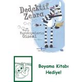 Dedektif Zebra ve Kayıp Kurabiyelerin Gizemi + Boyama Kitabı