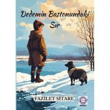 Dedemin Bastonundaki Sır / Fazilet Sitare