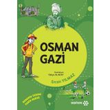 Dedemin İzinde Tarih Serisi - Osman Gazi - Ercan Yılmaz