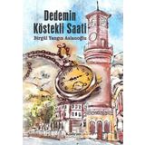 Dedemin Köstekli Saati - Birgül Yangın Aslanoğlu