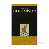 DEER MİŞİM! - ADNAN ACAR