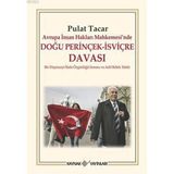 Defne Store Avrupa Insan Hakları Mahkemesi’nde Doğu Perinçek - Isviçre Davası - Belirtilmemiş
