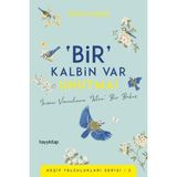 Defne Store Bir Kalbin Var Unutma - Keşif Yolculukları Serisi 2 - Belirtilmemiş