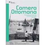 Defne Store Camera Ottomana Photographt And Modernity In The Ottoman Empire 1840-1914 - Belirtilmemiş