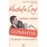 Defne Store Hayvan Olmak Günahtır Bir Bilgelik Ansiklopedisi - Belirtilmemiş