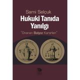 Defne Store Hukuki Tanıda Yanılgı Onanan Balyoz Kararları - Belirtilmemiş