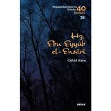 Defne Store Hz. Ebu Eyyub El-Ensarı - Peygamberimizin Izinde 40 Sahabi - 32 - Belirtilmemiş