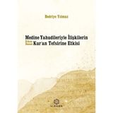 Defne Store Medine Yahudileriyle Ilişkilerin Erken Dönem Kuran Tefsirine Etkisi - Belirtilmemiş