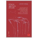 Defne Store Otların Uğultusu Altında - Belirtilmemiş