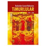 Defne Store Timurlular/bozkırdan Cennet Bahçesine 1360-1506 - Belirtilmemiş