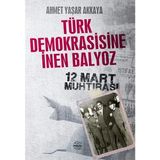 Defne Store Türk Demokrasisine Inen Balyoz - Belirtilmemiş