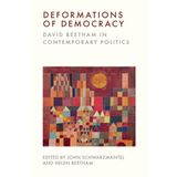 Deformations of Democracy: David Beetham in Contemporary Politics