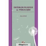 DEĞERLER FELSEFESI VE PSIKOLOJISI - ALIYE ÇINAR