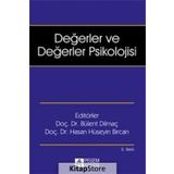 Değerler ve Değerler Psikolojisi - Bülent Dilmaç Hasan Hüseyin Bircan Ertan Özensel Yakup Keskin Halide Nur Özüdoğru Erdoğan Ali Karababa Mehmet Aslan