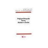 DEĞİŞEN DÜNYADA İNSAN HUKUK VE DEVLET - TURGUT TARHANLI