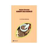 Değişim Sürecinde Osmaniye Halk Hekimliği / Ayhan Karakaş