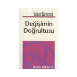 DEĞİŞİMİN DOĞRULTUSU - YAKUP KEPENEK