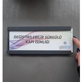 Değiştirilebilir Sürgülü Kapı İsimliği