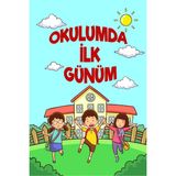 Deko Gonya Okulumda Ilk Günüm Temalı Fotoğraf Panosu Branda 100X150