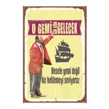 Dekolia O Gemi Bir Gün Gelecek Retro Vintage Ahşap Mdf Tablo Drtr0097