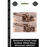 Dekoratif Savaş Topu Arabası Metal Masa Aksesuarı Alk6247 Vitrin Sanatsal Çalışma