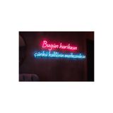 Dekoraven Bugün Harikasın Çünkü Kalitenin Merkezindesin Yazılı Neon Led Tabela - Güzellik Merkezi, bugünharikasın2100
