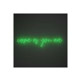 dekoraven Come As You Are Neon Led Tabela Dekoratif Aydınlatma Yeşil 150x25 cm, comeasyouare