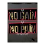 dekoraven No Pain No Gain Led Işıklı Tablo 55x70 cm Kırmızı-Beyaz, nogain1