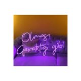 dekoraven Olması Gerektiği Gibi Yazılı Neon Led Tabela Mor, olması1
