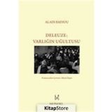 Deleuze - Varlığın Uğultusu - Alain Badiou