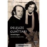 DELEUZE VE GUATTARI - RONALD BOGUE
