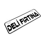 Deli Fırtına Yazılı Sök Tak Dekor Plaka
