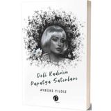 Deli Kadının Papatya Satırları - Aybüke Yıldız