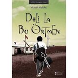 DELI LA BU ÖRTMEN - YAKUP KIVRAK