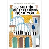 Delidolu Bu Şehrin Mutfaklarında Bıçak Yok