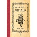 Delixa Kokular Kitabı - Iı (Ciltli): Parfümler (Ciltli)