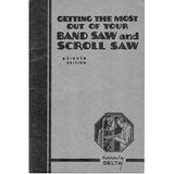 Delta Rockwell Getting the Most Out of Your Band Saw and Scroll Saw Instructi Reprint [Plastic Comb]