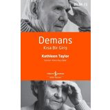 Demans Kısa Bir Giriş İş Bankası Kültür Yayınları