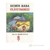 DEMIR BABA VILAYETNAMESI - BEDRI NOYAN DEDEBABA