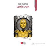 DEMIR KADIN - TED HUGHES