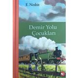 Demir Yolu Çocukları - Edith Nesbit - Beyaz Balina Yayınları