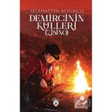 Demircinin Külleri Zisino Selahattin Altuncu