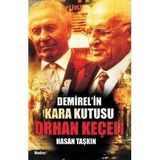 DEMIREL´IN KARA KUTUSU ORHAN KEÇELİ - HASAN TAŞKIN
