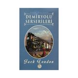 Demiryolu Serserileri - Jack London
