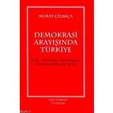 DEMOKRASI ARAYIŞINDA TÜRKIYE - GENEL